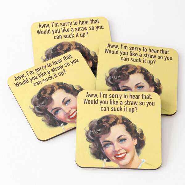 Item preview, Aww, I’m sorry to hear that. Would you like a straw so you can suck it up? designed and sold by monsterplanet.