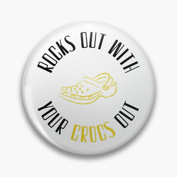 Item preview, Rocks Out With Your Crocs Out Croc Nation  designed and sold by daguilon.