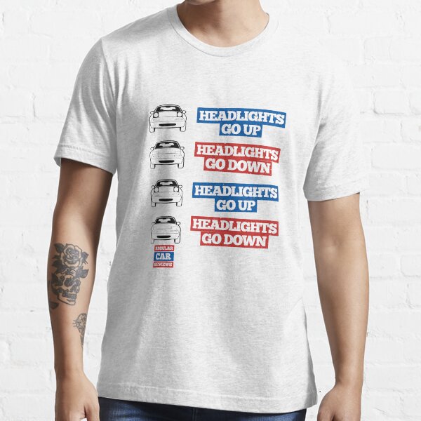"Headlights Go Up/Down" Miata MX-5 Essential T-Shirt