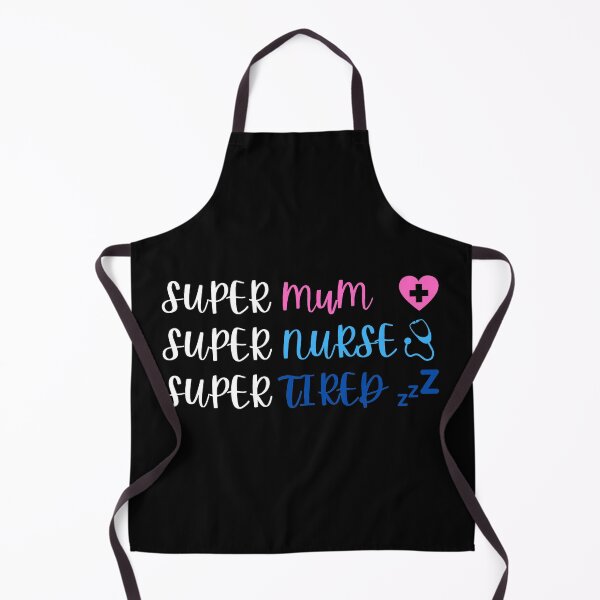 Item preview, Super Mom Super Nurse Super Tired designed and sold by CeciLop.