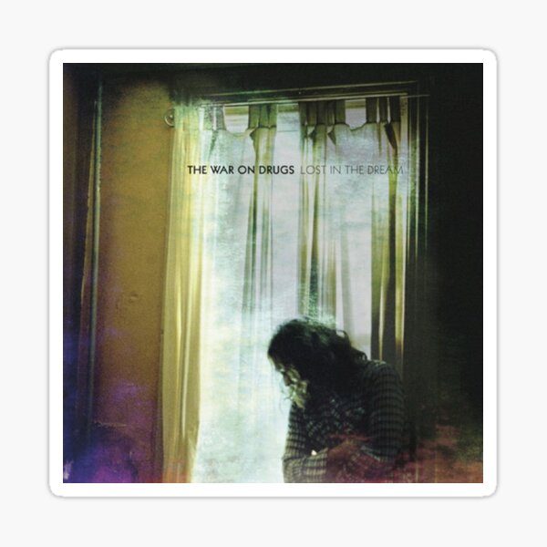 Lost in the Dream - The War on Drugs (Band) Sticker
