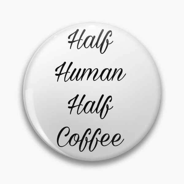 Item preview, Half Human Half Coffee designed and sold by Yeewen88.