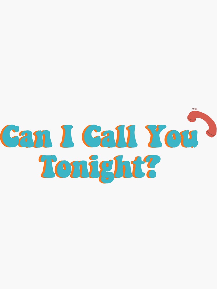 "Can I Call You Tonight?" Sticker by BudgieArt Redbubble