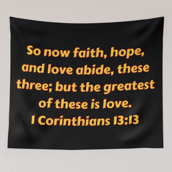 Item preview, Bible Verse 1 Corinthians 13:13 designed and sold by Prayingwarrior.