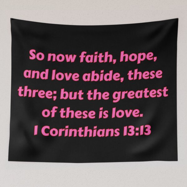 Item preview, Bible Verse 1 Corinthians 13:13 designed and sold by Prayingwarrior.