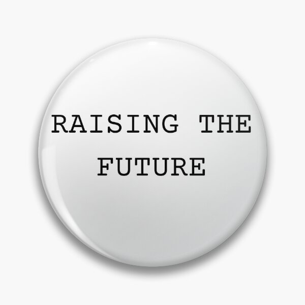 Item preview, Raising The Future designed and sold by TeeChest.