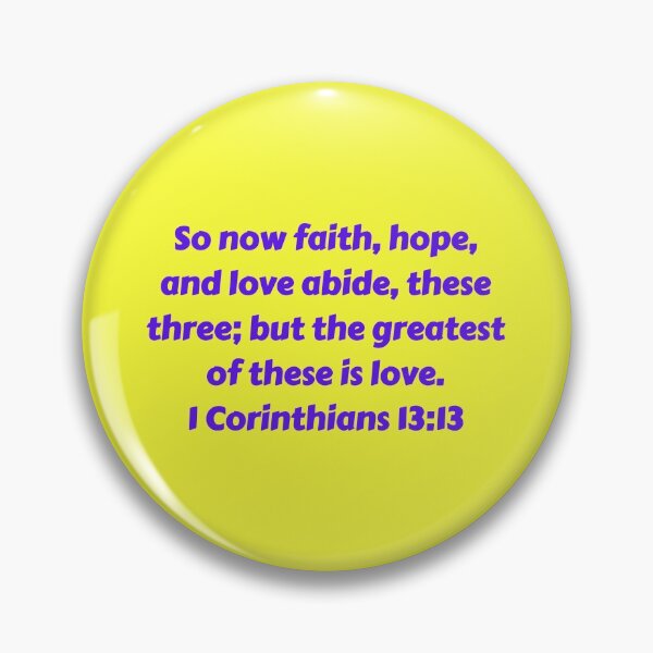 Item preview, Bible Verse 1 Corinthians 13:13 designed and sold by Prayingwarrior.