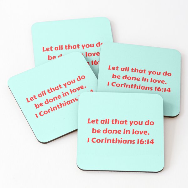 Item preview, Bible Verse 1 Corinthians 16:14 designed and sold by Prayingwarrior.