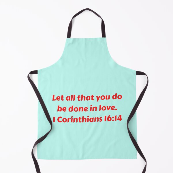 Item preview, Bible Verse 1 Corinthians 16:14 designed and sold by Prayingwarrior.
