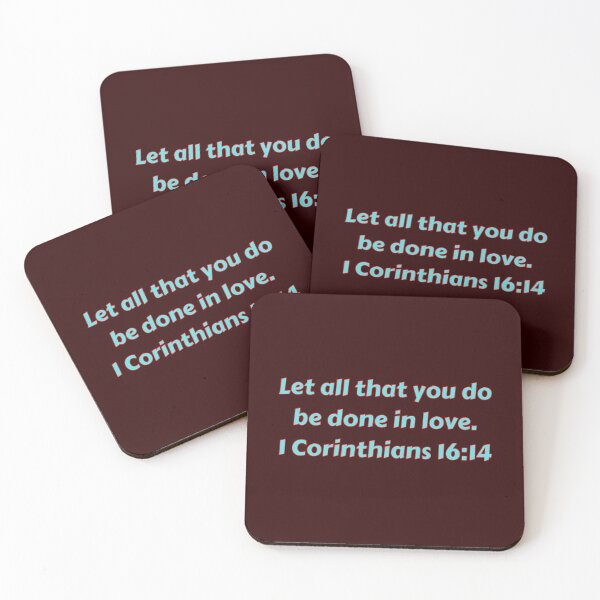 Item preview, Bible Verse 1 Corinthians 16:14 designed and sold by Prayingwarrior.