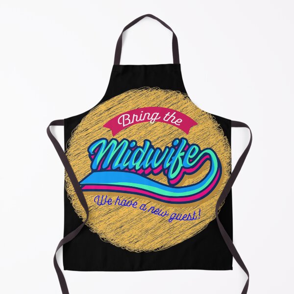 Item preview, Bring The Midwife - We Have A New Guest designed and sold by SpartanDStore.
