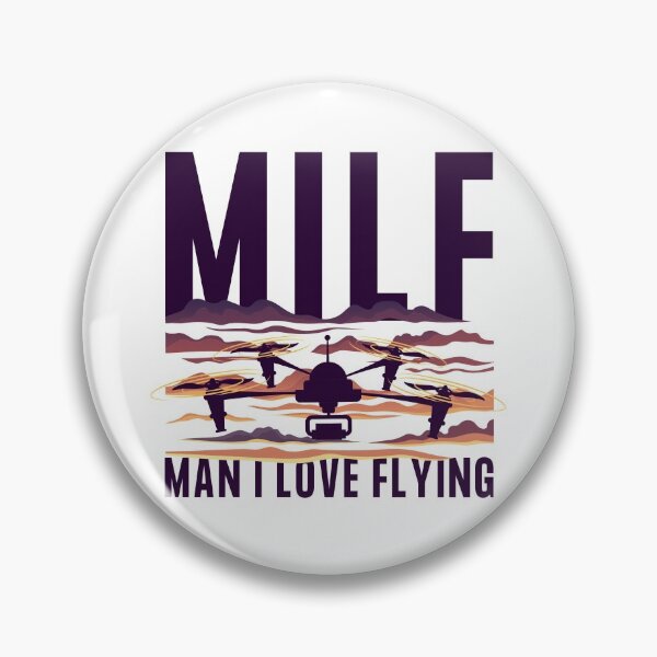 Item preview, MILF Man I Love Flying | Drone | Aerial | Drone Racing | Pilot designed and sold by itsokaybyme.