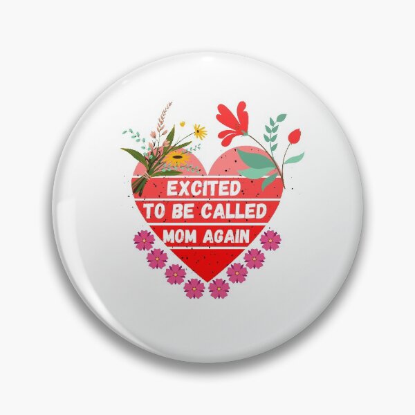 Item preview, Excited To Be Called Mom Again designed and sold by AMINE  ★★★★★.