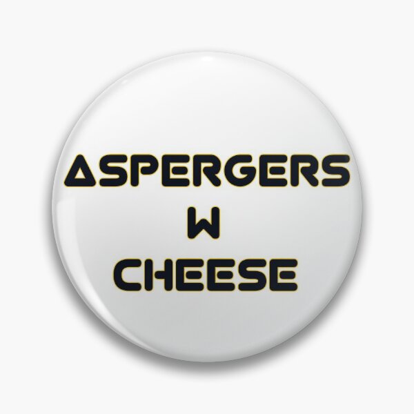 Artikelvorschau, ASPERGERS mit Käse entworfen und verkauft von Shroomijuana.