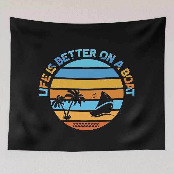Item preview, Life is Better On a Boat, Boat Love designed and sold by graphic-genie.