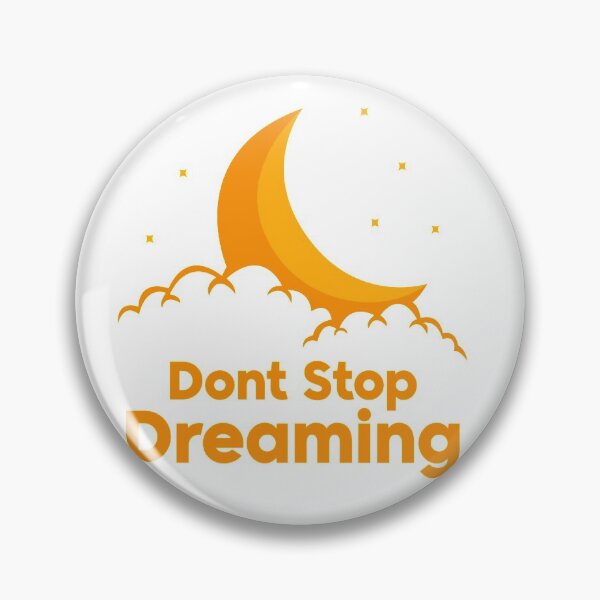 Item preview, Don't stop dreaming designed and sold by CairoDesign.