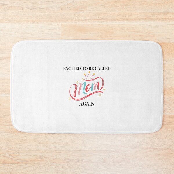 Item preview, Excited To Be Called Mom Again designed and sold by AMINE  ★★★★★.