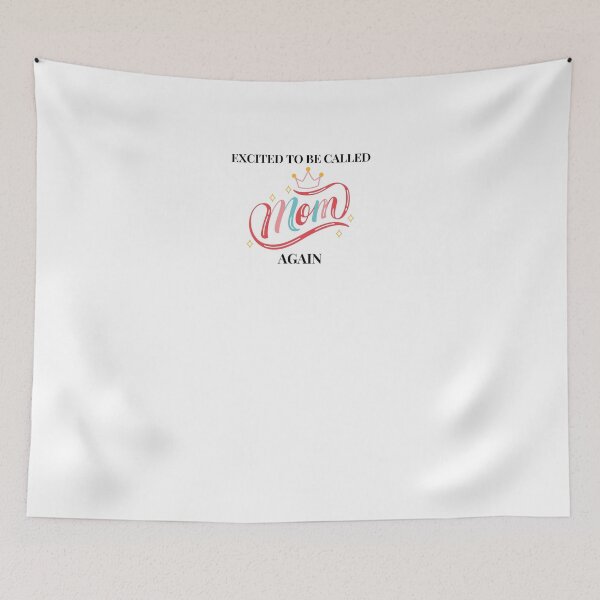 Item preview, Excited To Be Called Mom Again designed and sold by AMINE  ★★★★★.