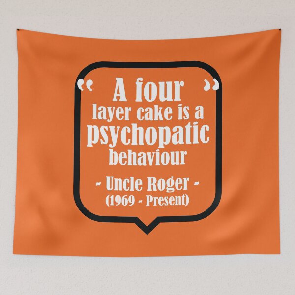 Item preview, Uncle Roger - A Four Layer Cake is a Psychopathic Behaviour designed and sold by artColourized.