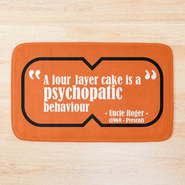 Item preview, Uncle Roger - A Four Layer Cake is a Psychopathic Behaviour designed and sold by artColourized.