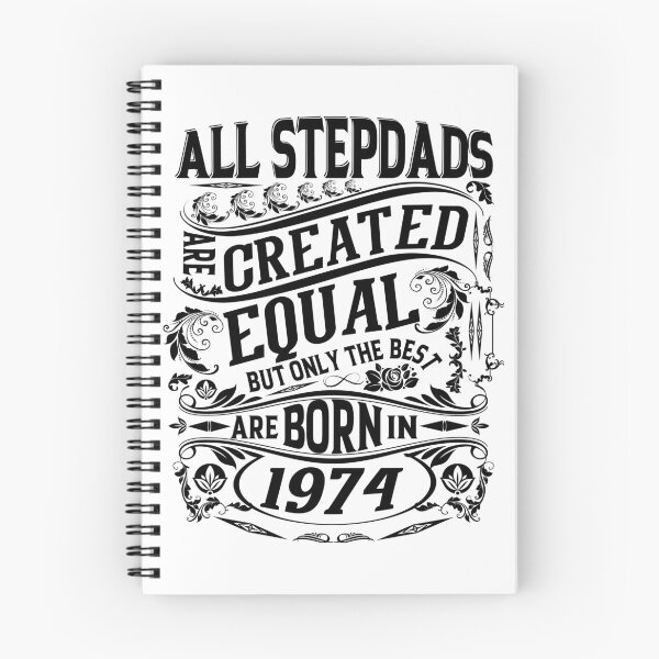 Item preview, All Stepdads  Are Created Equal But only The Best Are Born IN 1974 | Creative Father In Law  designed and sold by YAHIA-14.