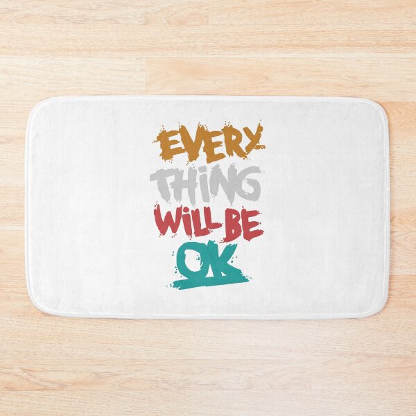 Item preview, Every thing will be ok  designed and sold by Turathy.