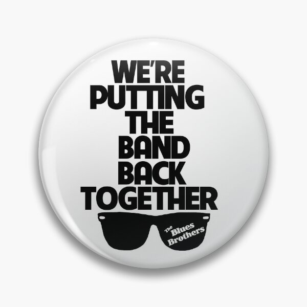 Item preview, We're Putting The Band Back Together - The Blue Brothers Film designed and sold by JimHarold8.