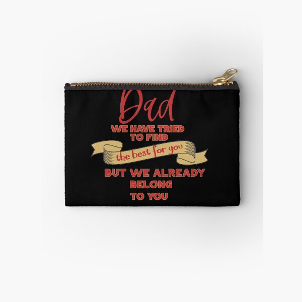 Item preview, Dad we have tried to find the best for you but we already belong to you designed and sold by Unique-on.