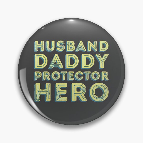 Item preview, Husband Daddy Protector Hero designed and sold by csoDesign.