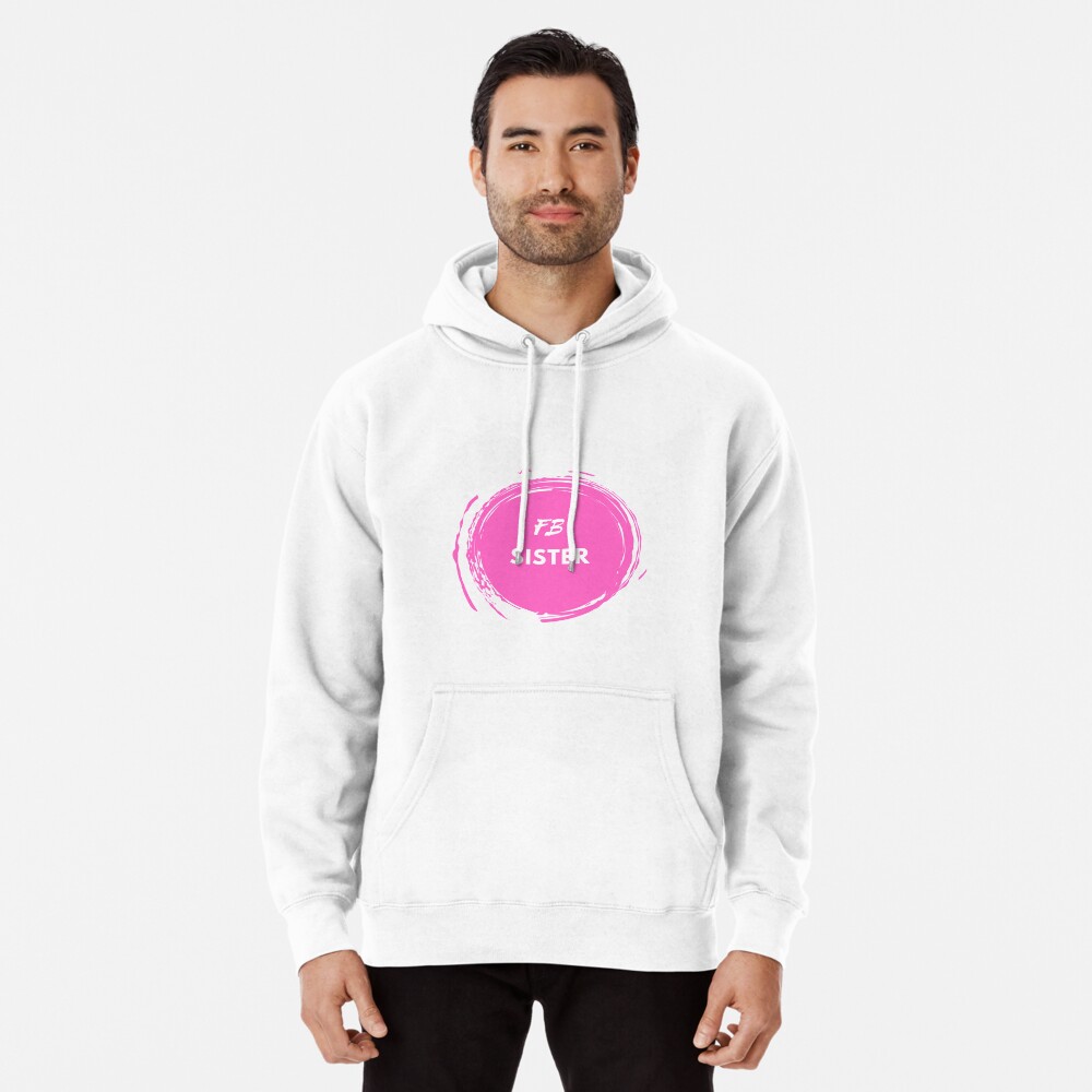 Fb 2025 sister hoodie