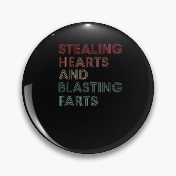 Item preview, stealing hearts and blasting farts designed and sold by 3colors3.