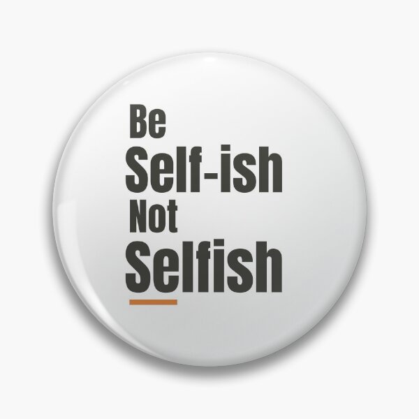 Item preview, Be Self-ish designed and sold by Lime Milk.