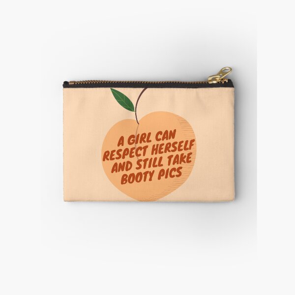 Item preview, A girl can respect herself and still take booty pics designed and sold by wilder-mind.