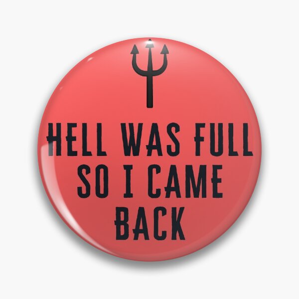 Item preview, Hell was full so I came back designed and sold by AirsoftBD.