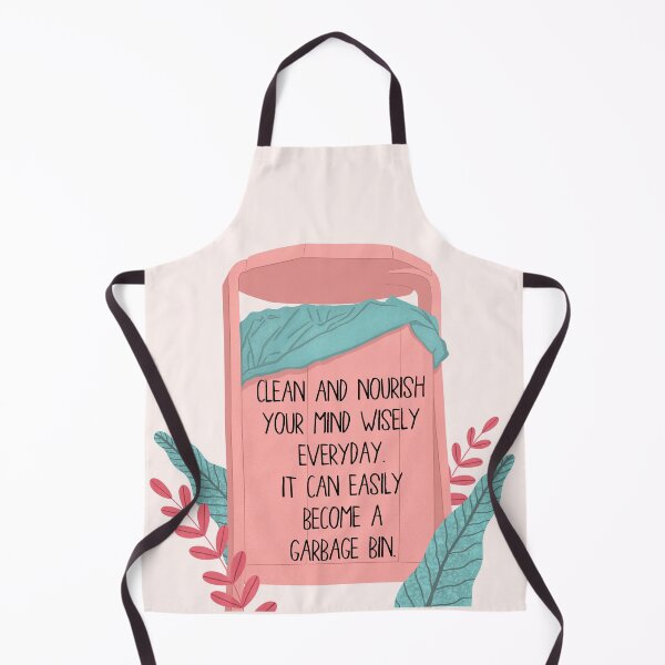Item preview, Clean and Nourish your Mind Wisely Everyday. It Can Easily Become A Garbage Bin. designed and sold by thecutefeminist.