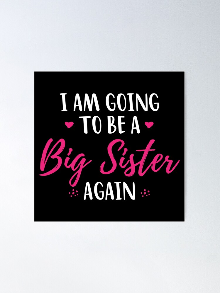 big sister again