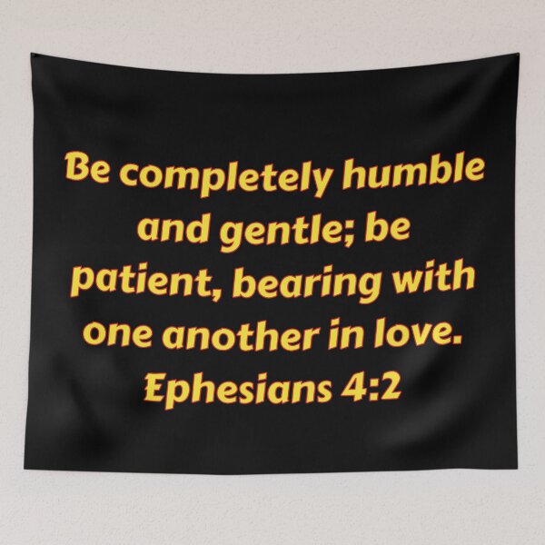 Item preview, Bible Verse Ephesians 4:2 designed and sold by Prayingwarrior.