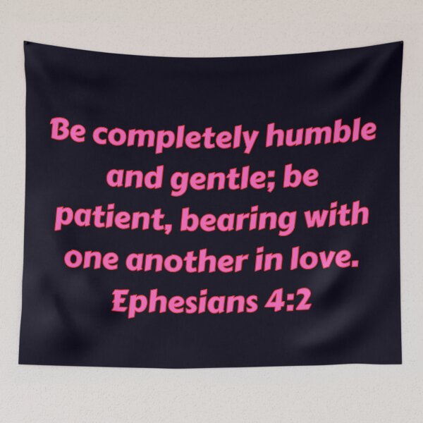 Item preview, Bible Verse Ephesians 4:2 designed and sold by Prayingwarrior.