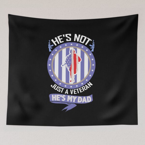 Item preview, He's not just a veteran he's my dad designed and sold by IWEARUWEAR.