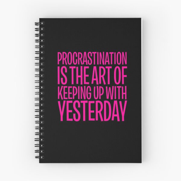 Item preview, Procrastination is the art of keeping up with yesterday v.2 designed and sold by x1brett.