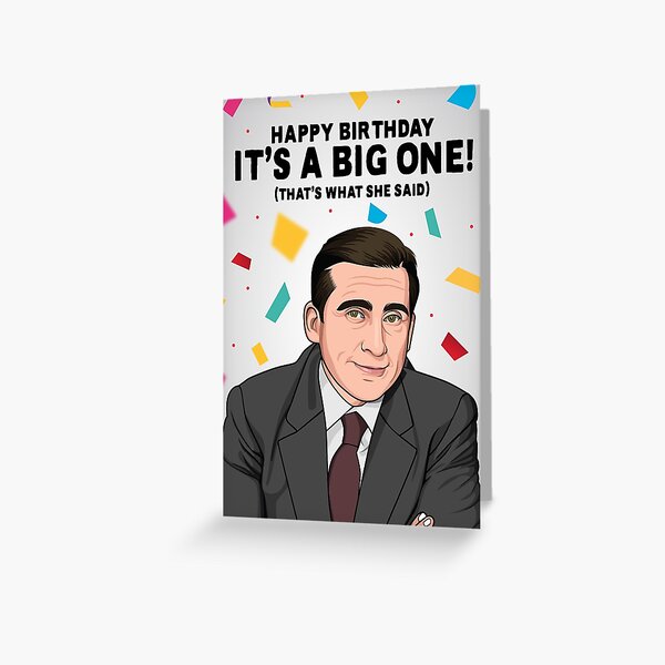 Michael Scott The Office Birthday Card Greeting Card For Sale By Allthingsbanter Redbubble