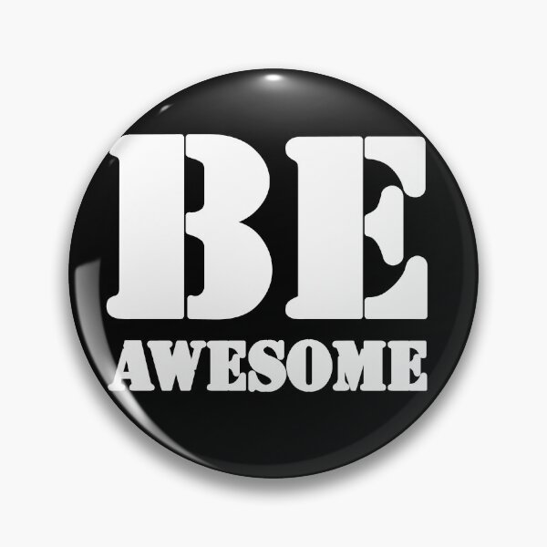 Item preview, BE AWESOME designed and sold by MIRO3D.
