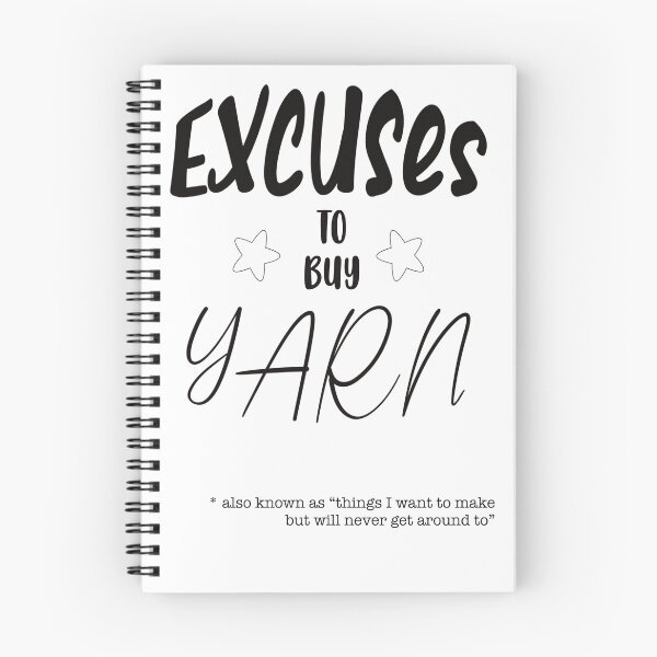 Item preview, Excuses to buy Yarn designed and sold by InTheMitten.