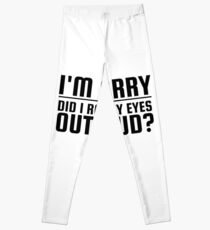 Funny Quote Ironic Humor Cool Leggings