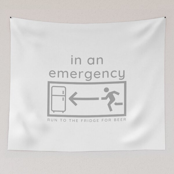 Item preview, In an emergency, run to the fridge for beer. designed and sold by NebularNerd.