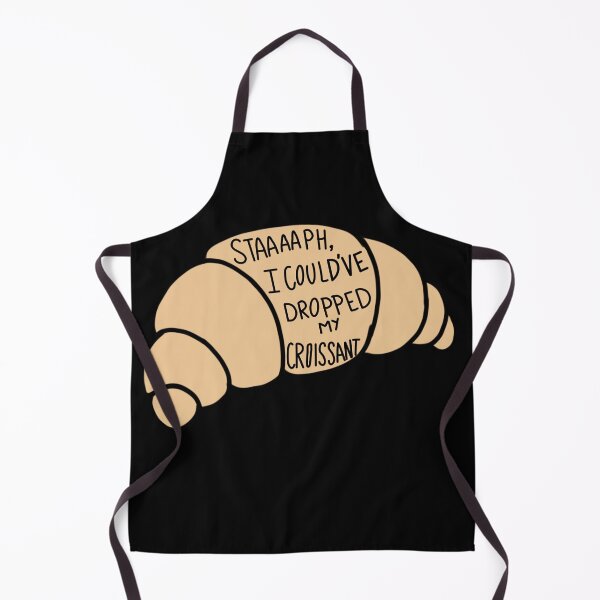 Item preview, Stop, I could've dropped my croissant designed and sold by sian hornby.