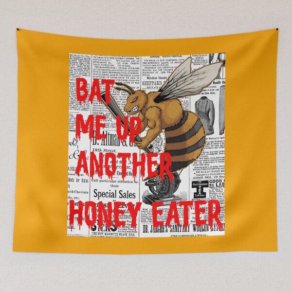 Item preview, Bat Me Up Another Honey Eater designed and sold by MottoDigging.