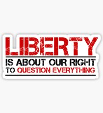 Liberty Freedom Political Quote Sticker