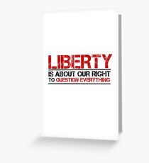 Liberty Freedom Political Quote Greeting Card