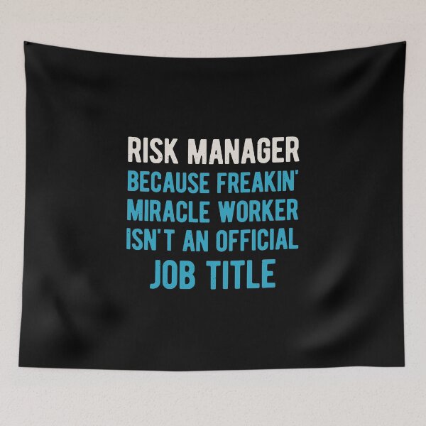 Item preview, Funny Risk Manager designed and sold by artworkbyrihen.